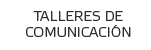 talleres de comunicacion politica